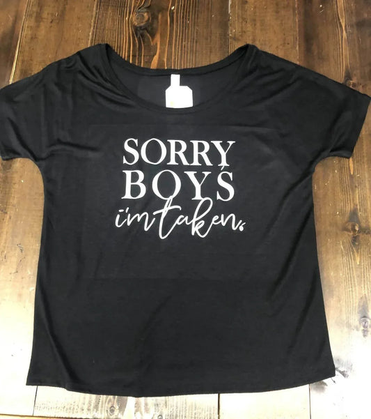 Women's Sorry Boys I'm Taken Tee