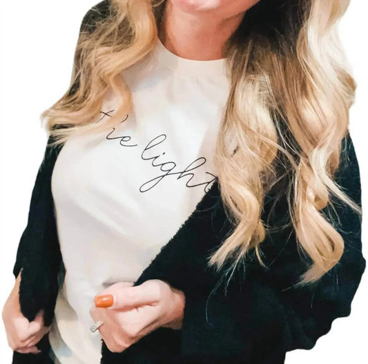 Be The Light Tee