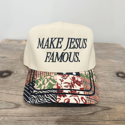 Women's Make Jesus Famous Patchwork Hat