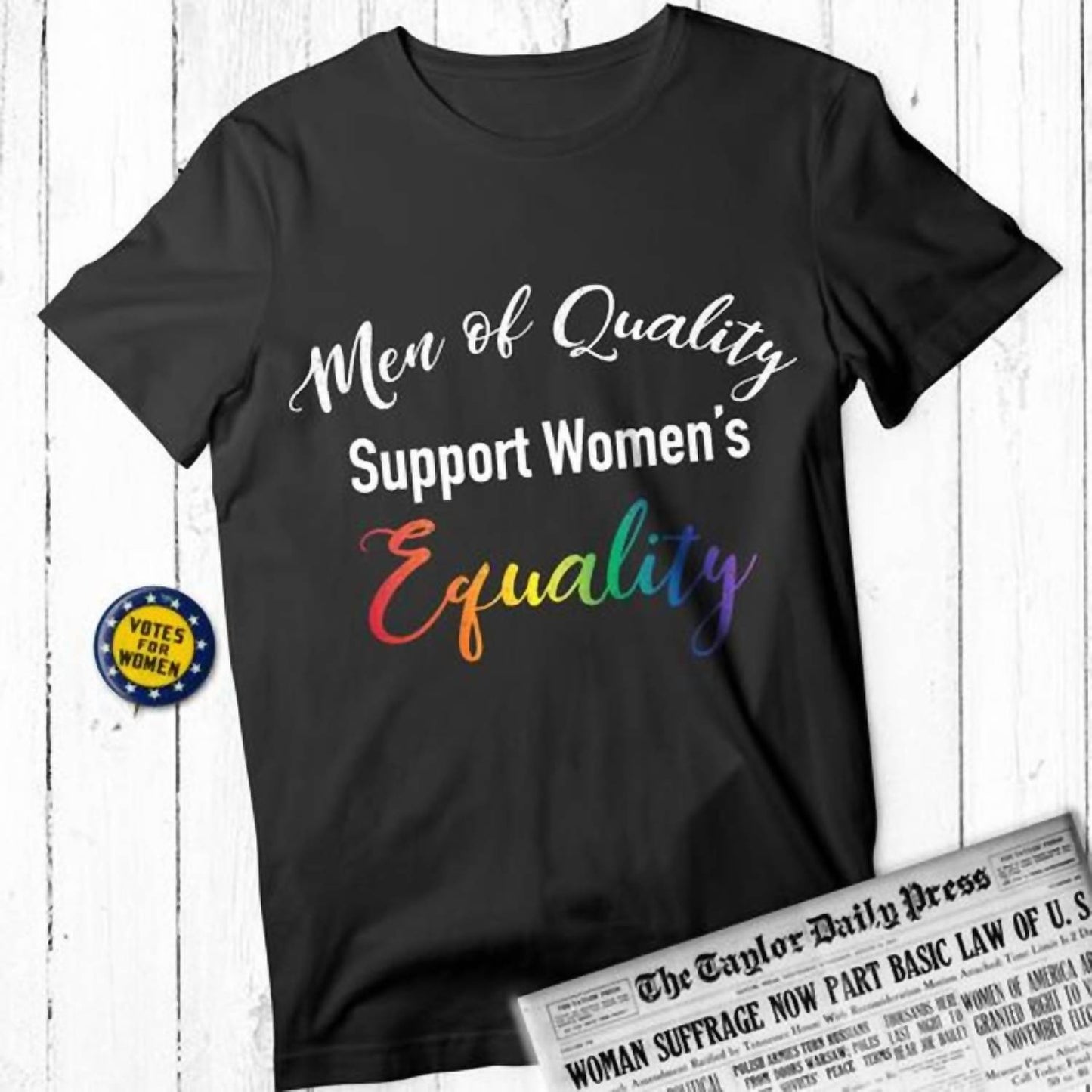 Herren T-Shirt mit Aufschrift „Quality Support Women's Equality“