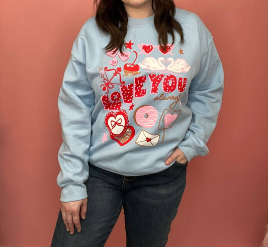 Women's Love You Always Sweatshirt