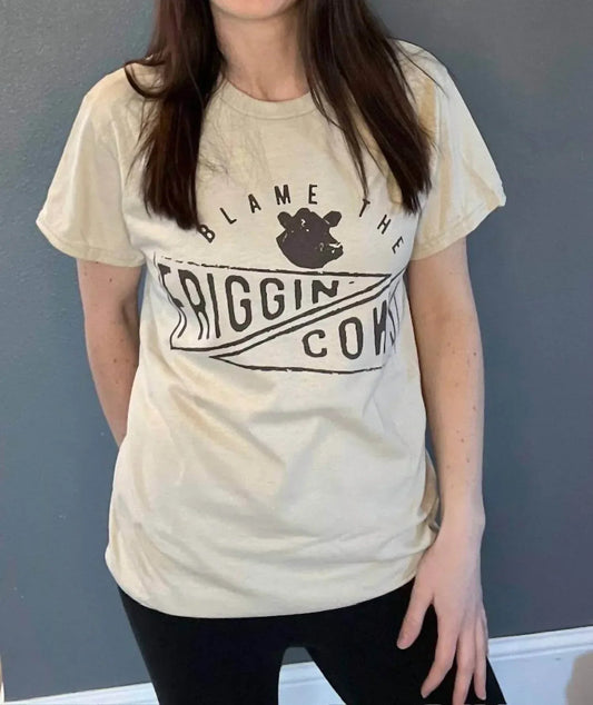 Blame The Friggin’ Cows Tee